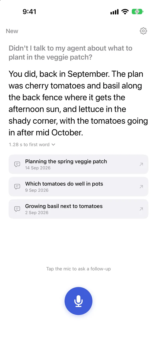 Didn't I talk to my agent about what to plant in the veggie patch, answered from your own server: cherry tomatoes and basil along the back fence and lettuce in the shady corner. Under it, 1.28 s to first word and cards for the three old chats the answer came from